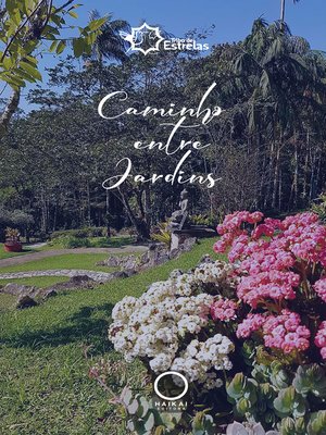 cover image of Caminho entre jardins